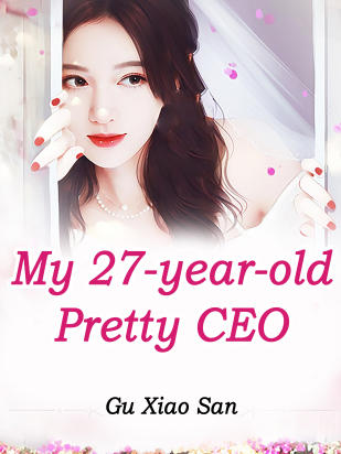 My 27-year-old Pretty CEO